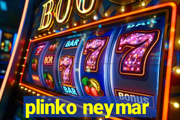 plinko neymar